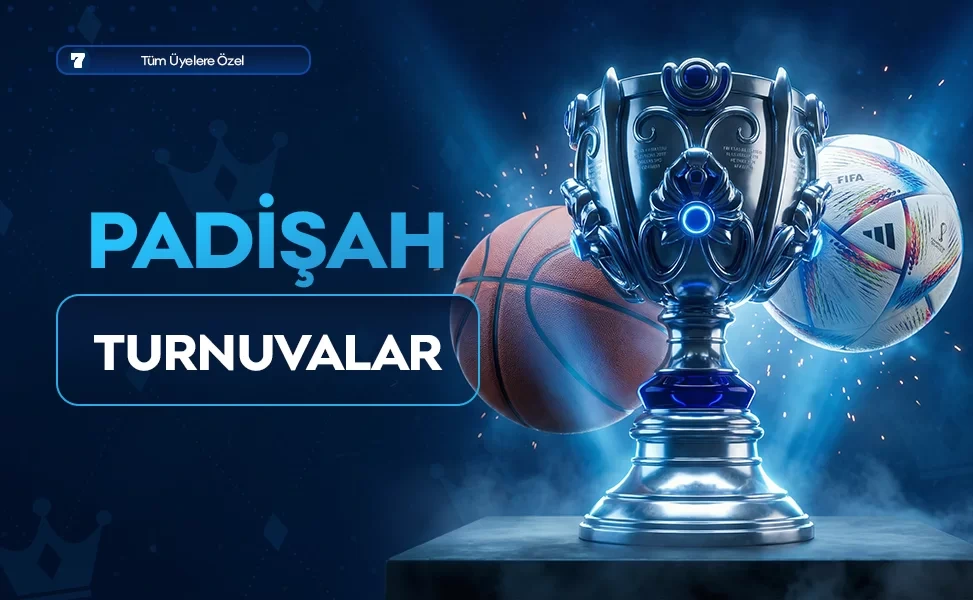 Padişahbet1012 Turnuvalar — Kraliyet Ödül Yarışmaları Rehberi